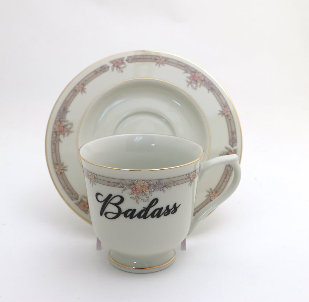 Badass tea cup and saucer set, upcycled, sassy teacup and saucer