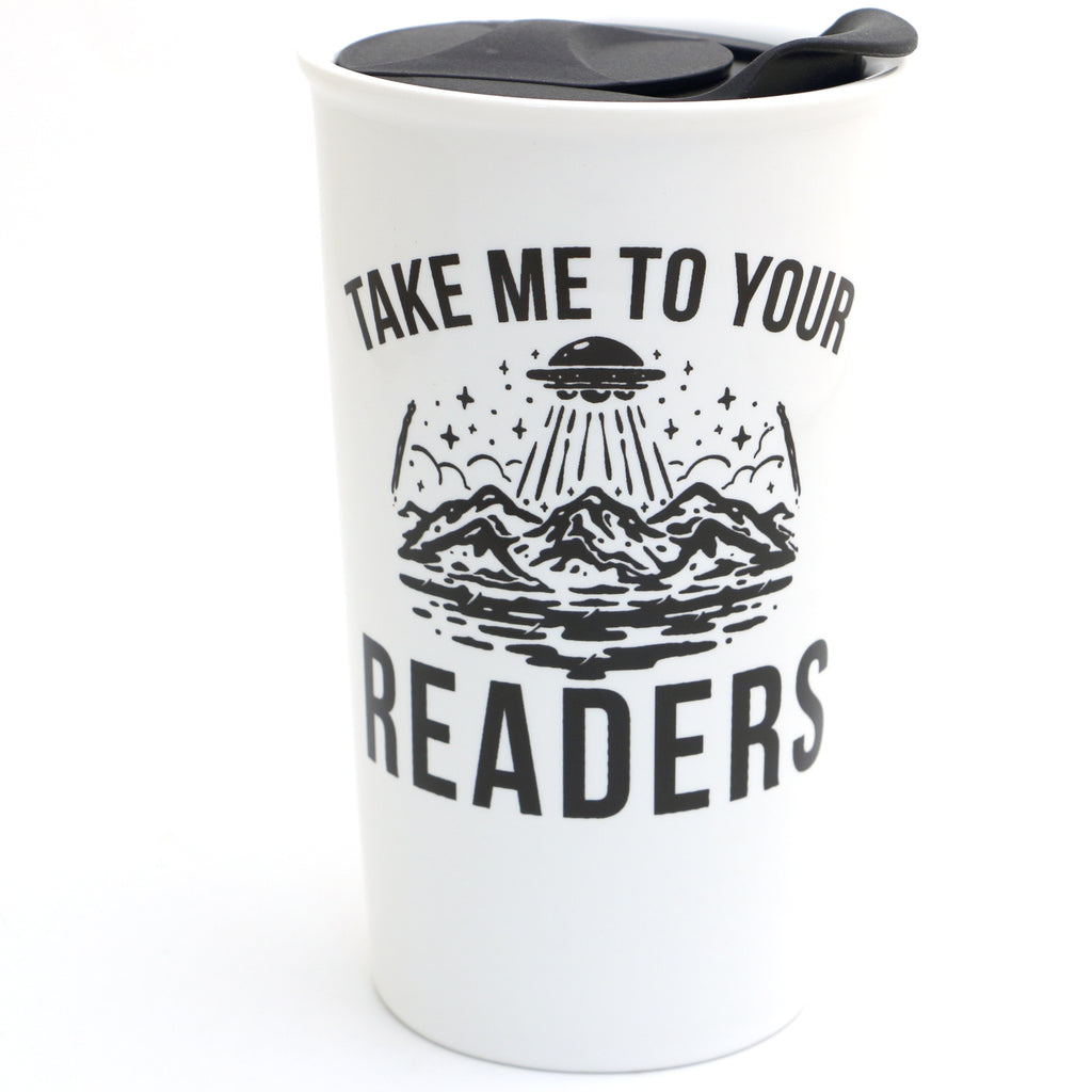 Take Me To Your Readers travel mug, gift for reader, writer, librarian, teacher