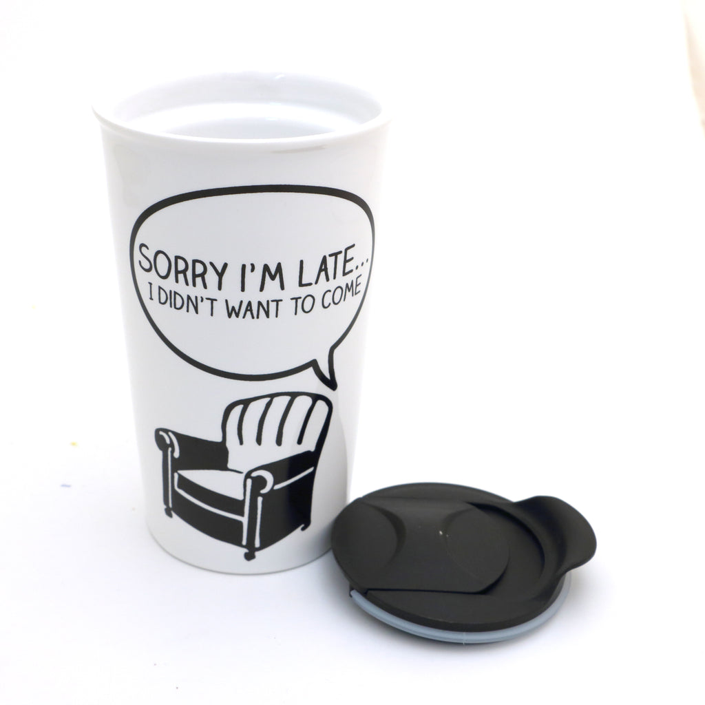 Anti-social Anti-work travel mug, Sorry I'm late I Didn't Want to Come, Introvert gift