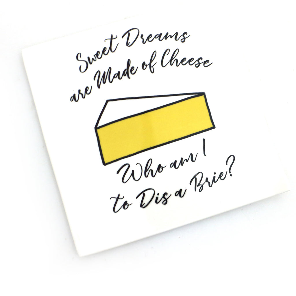 Sweet Dreams are Made of Cheese Plate, Brie platter
