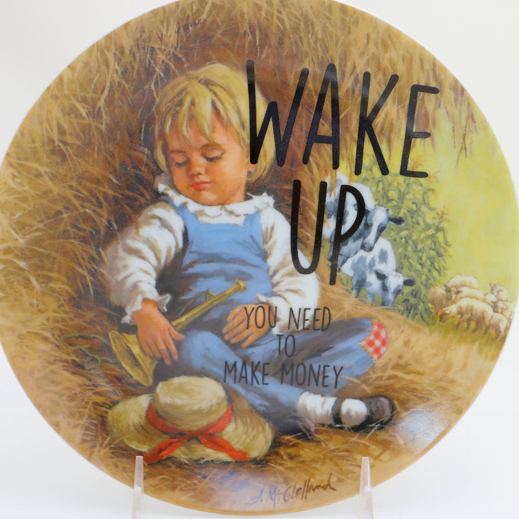 Funny plate, Wake Up You Need To Make Money, Dirty Dishes collection