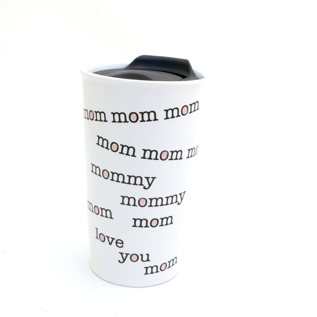 Mom Mommy Travel Mug, Gift for Mom, Mother's Day gift