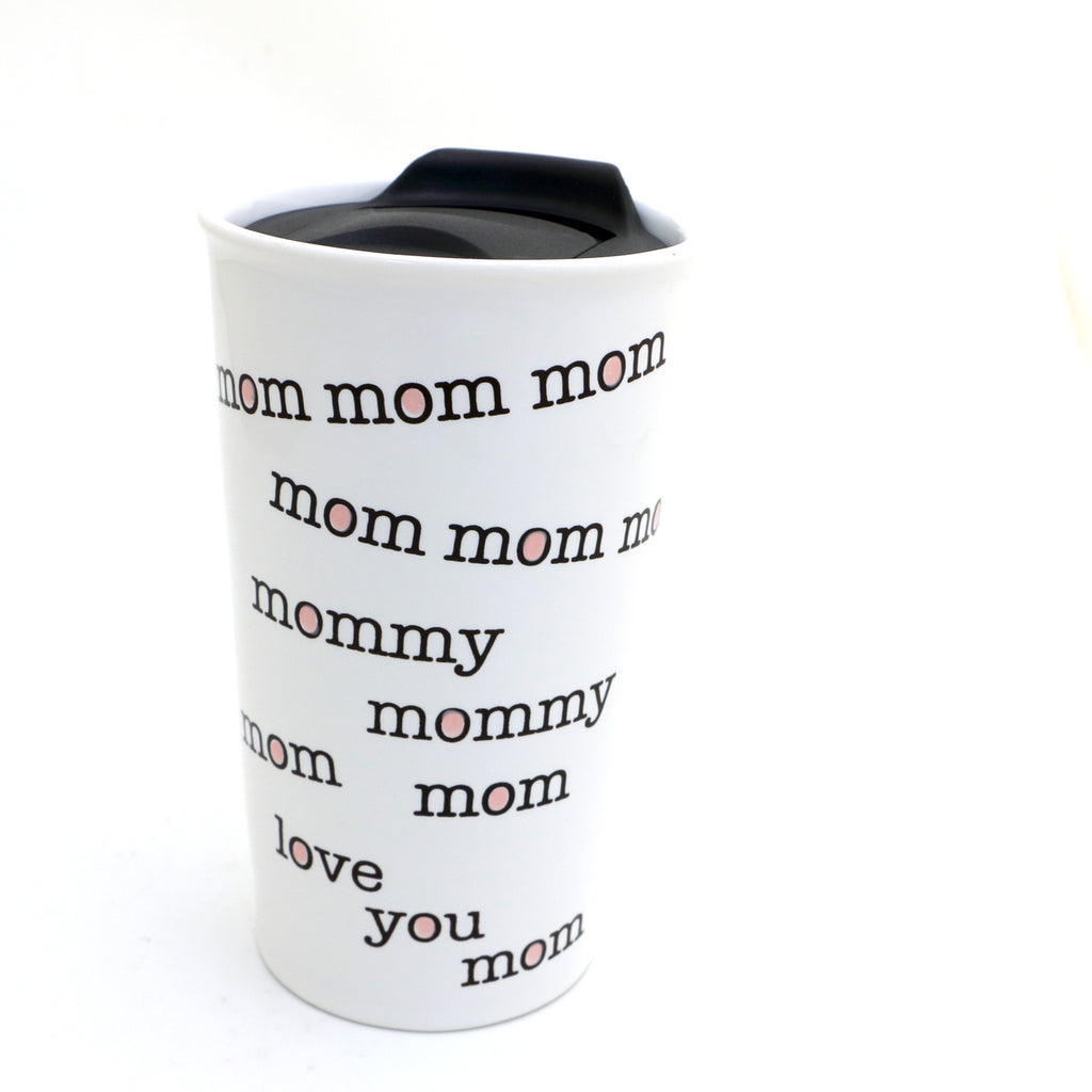 Mom Mommy Travel Mug, Gift for Mom, Mother's Day gift