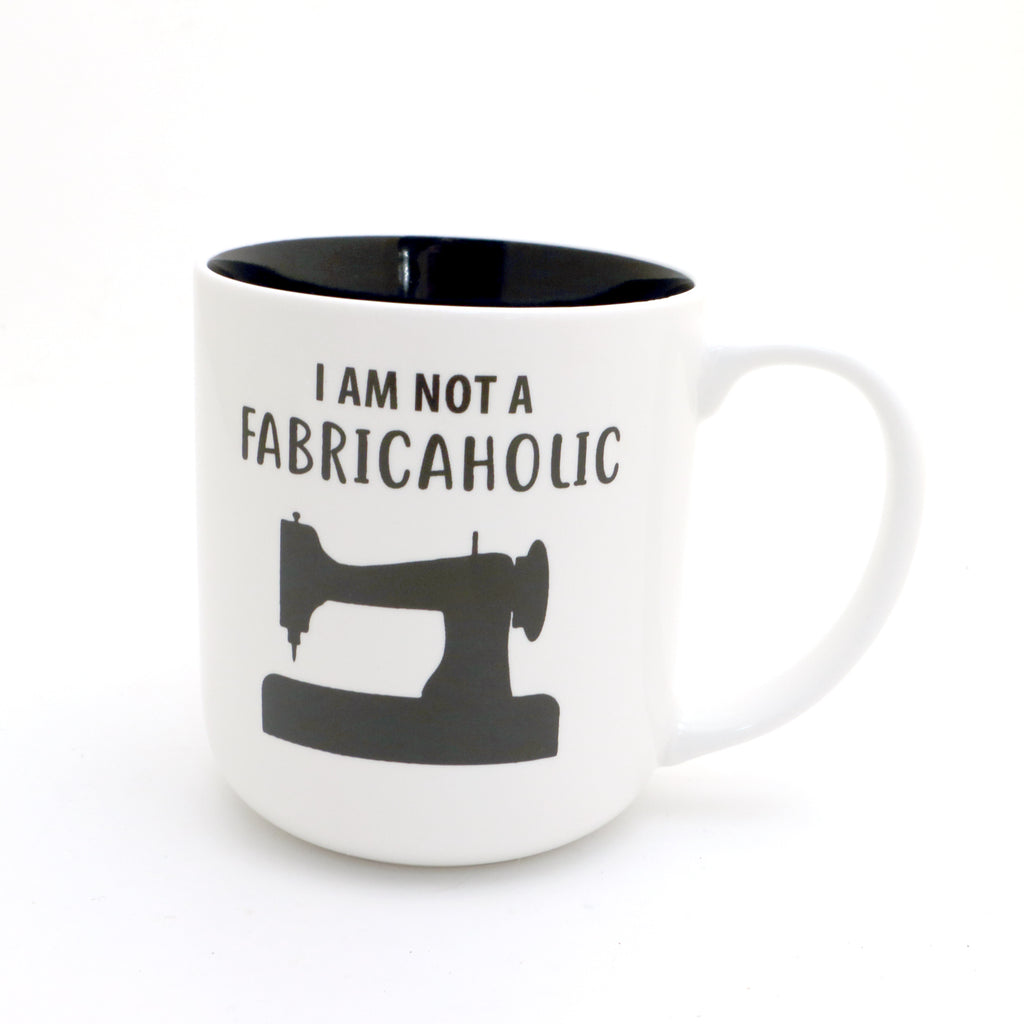 Fabricaholic mug, sewing mug, quilting mug, fabric lover