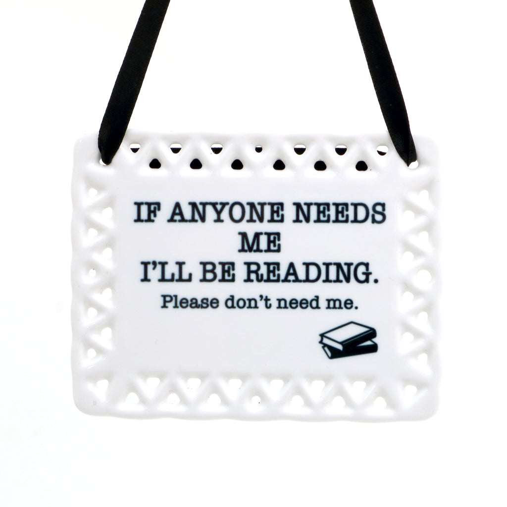 Reading gift, Ceramic plaque, Don't need me, ceramic wall hanging