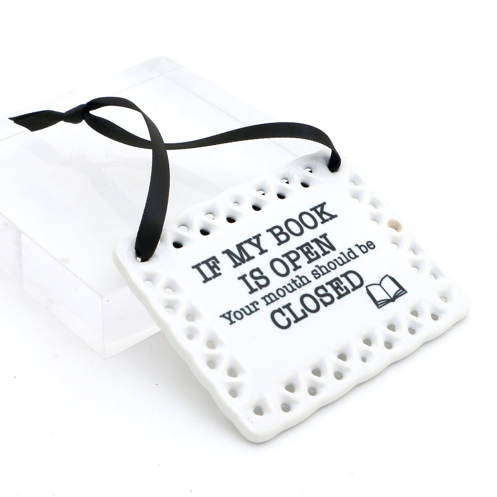 Book lover gift, Ceramic plaque, If My Book is Open, ceramic wall hanging