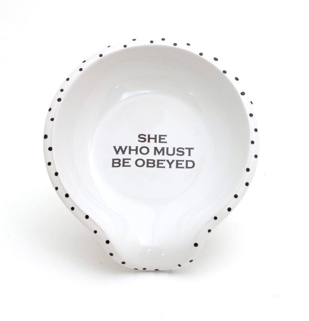 She Who Must be Obeyed, Cooking gift,  Spoon Rest