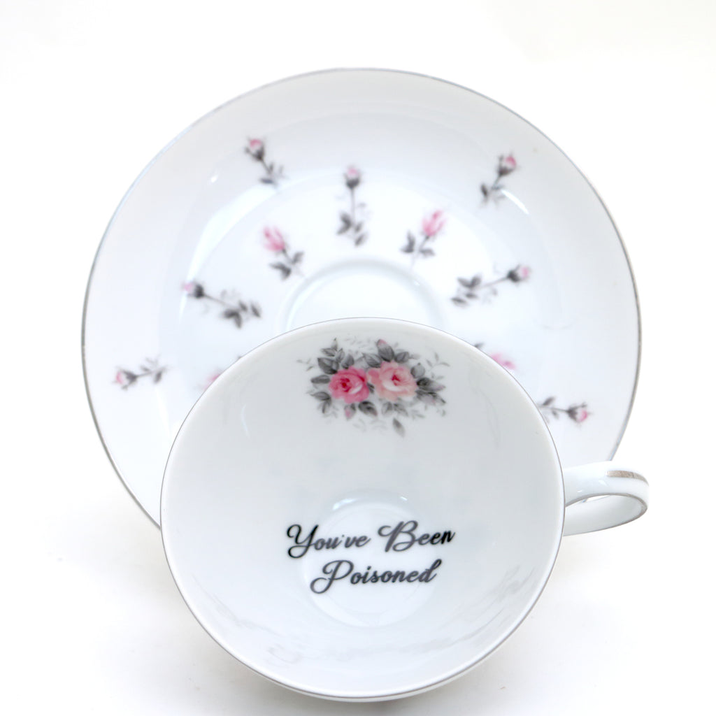 Vintage tea cup and saucer set, You've Been Poisoned