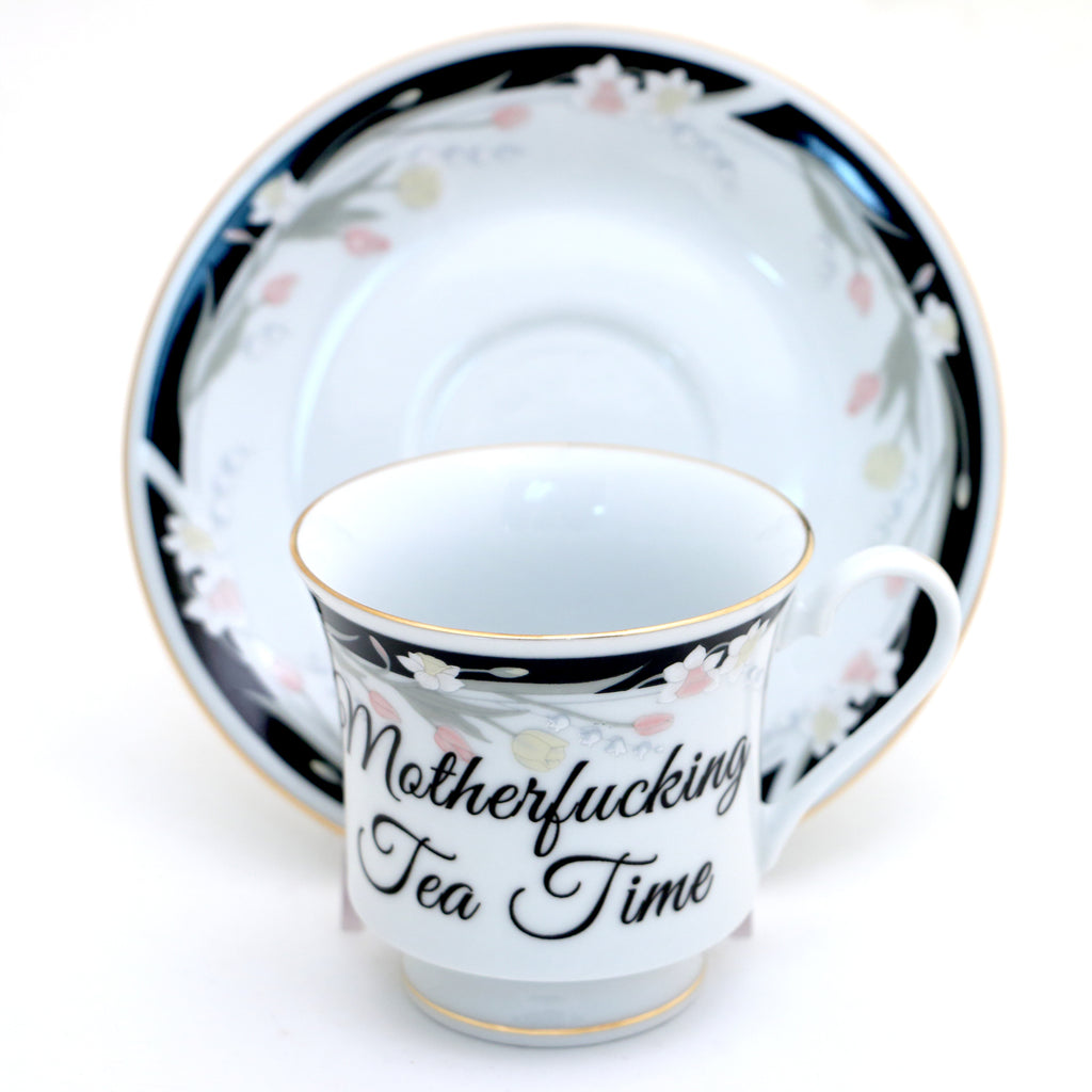 Mother F'ing Tea Time teacup and saucer, Upcycled, vintage