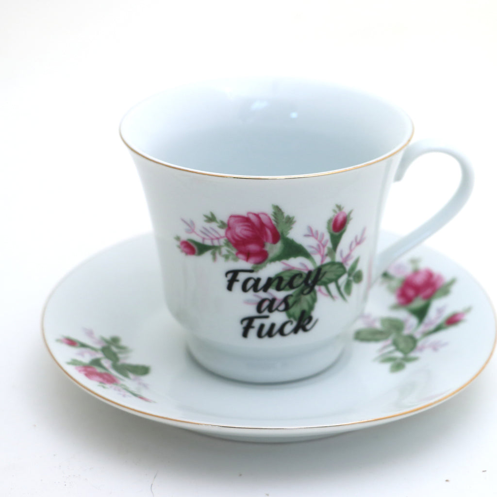 Fancy as F*ck, vintage teacup and saucer, upcycled, vulgar teacup