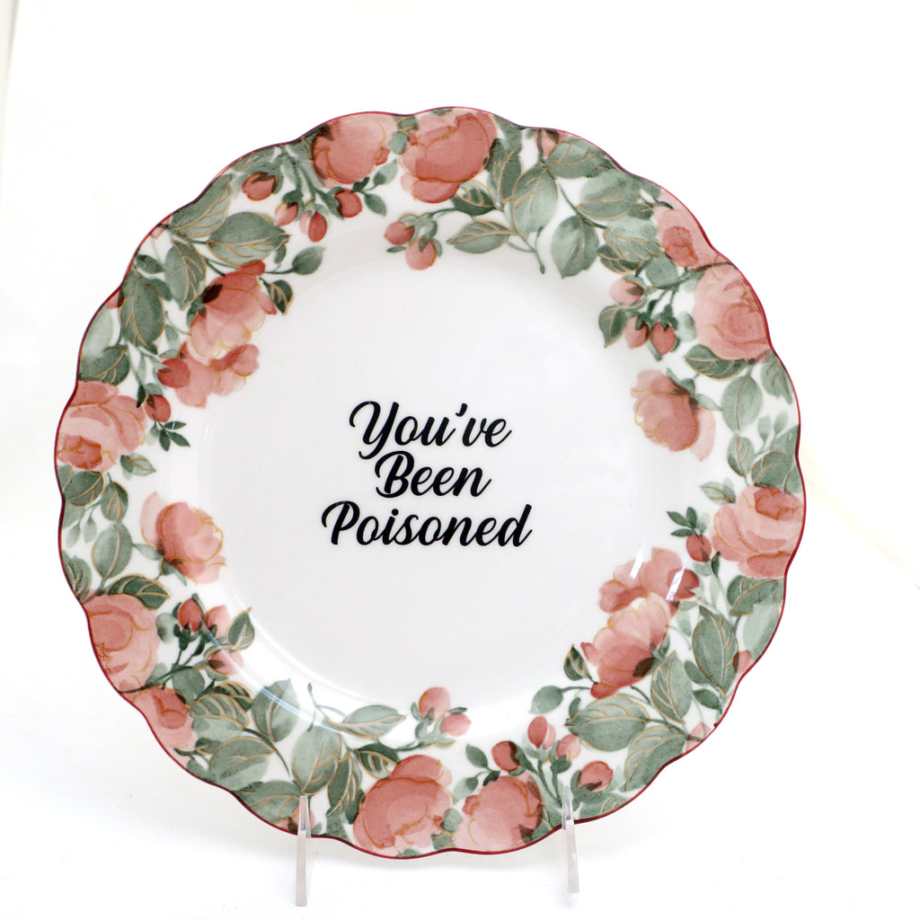 You've Been Poisoned, Funny plate, vintage upcycled