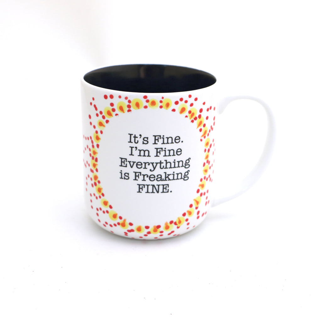 I'm Fine, Everything is Fine mug with hand painted dots