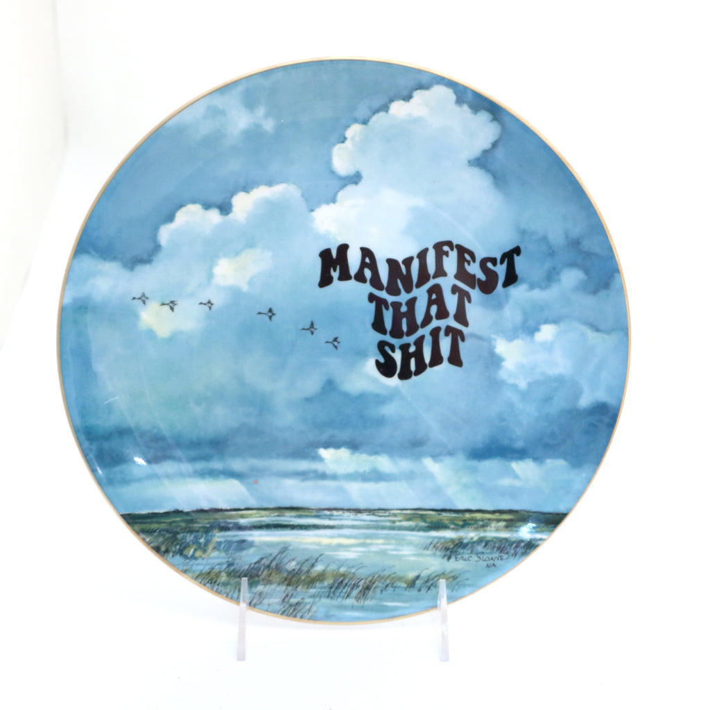 Manifest that Shit, Vintage plate upcycled, law of attraction, Dirty Dishes collection