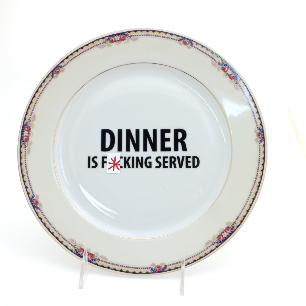 Dinner is F'n Served upcycled vintage plate mature language