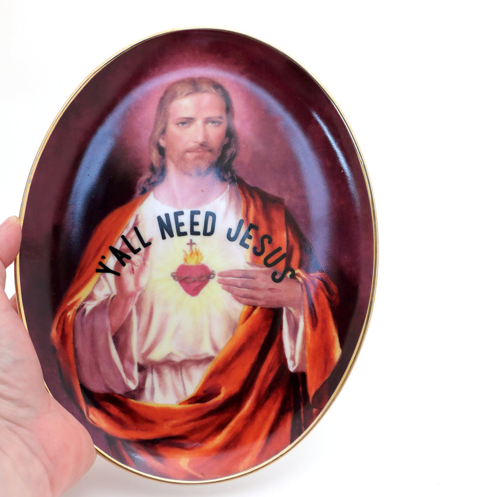 Y'all Need Jesus, vintage plate,  Dirty Dishes Collection