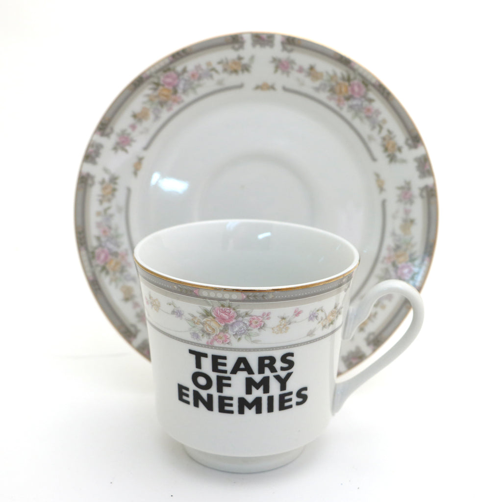 Tears of My Enemies teacup and saucer, Upcycled, vintage