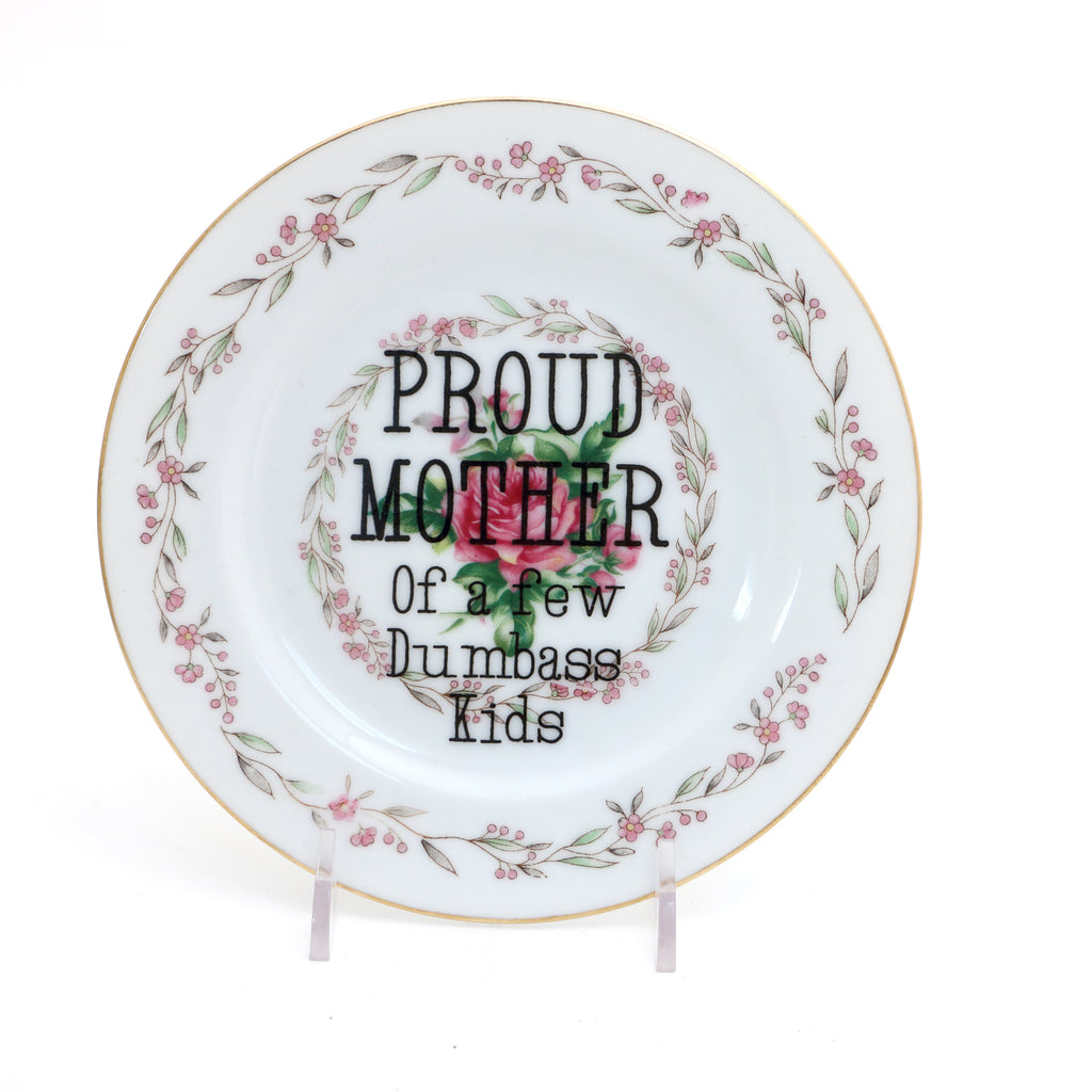 Proud Mother plate, Funny vintage upcycled kitchen art