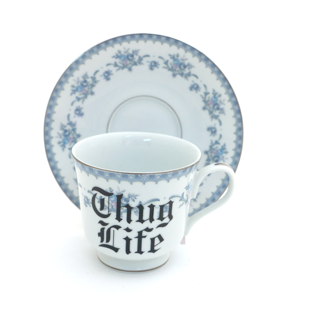 Thug Life teacup and saucer, Upcycled, vintage