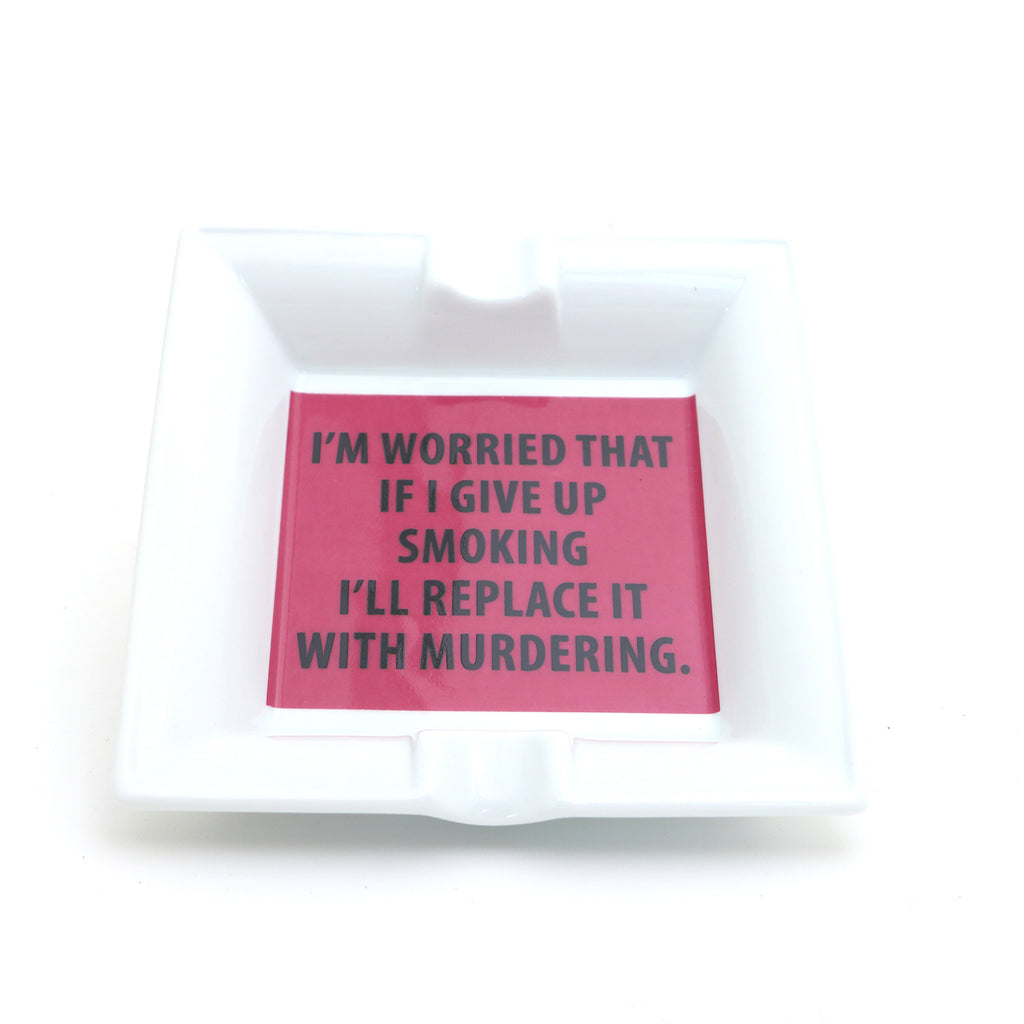 Ceramic Ashtray, Smoking or Murder, funny ashtray