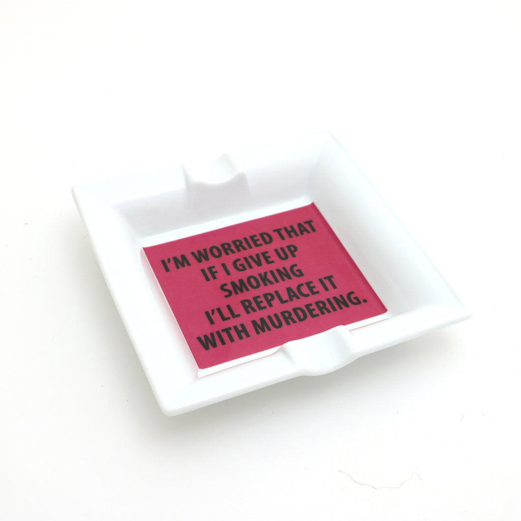 Ceramic Ashtray, Smoking or Murder, funny ashtray