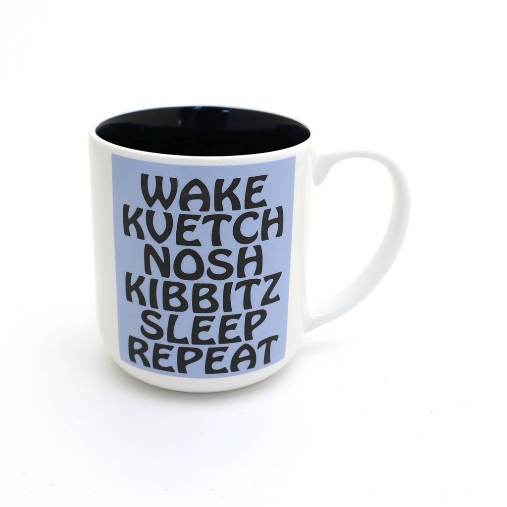 Wake Kvetch Nosh Funny Jewish mug, Judaica by Lorrie Veasey