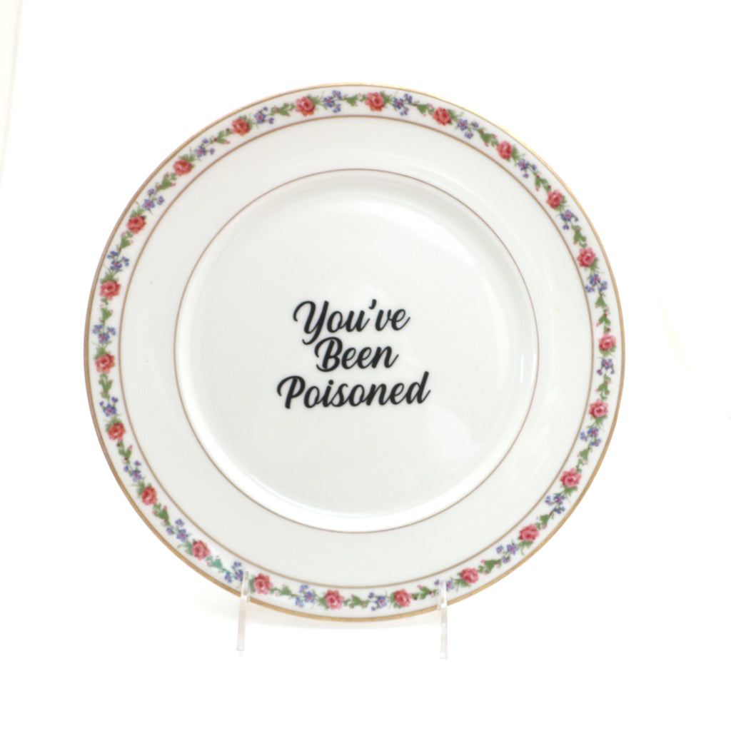 You've Been Poisoned, Funny plate, vintage upcycled 10.5 inch dinner plate