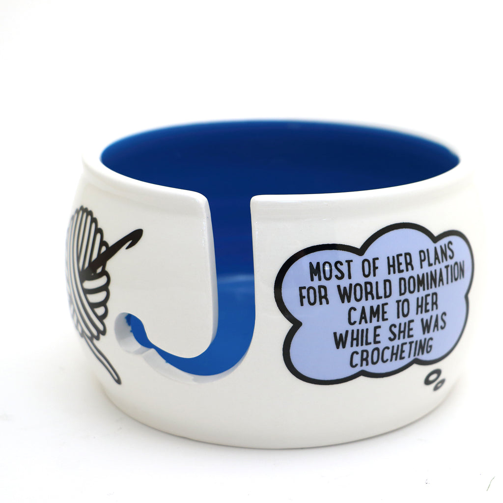 Yarn Bowl, World Domination Crochet, funny ceramic yarn bowl crochet gift