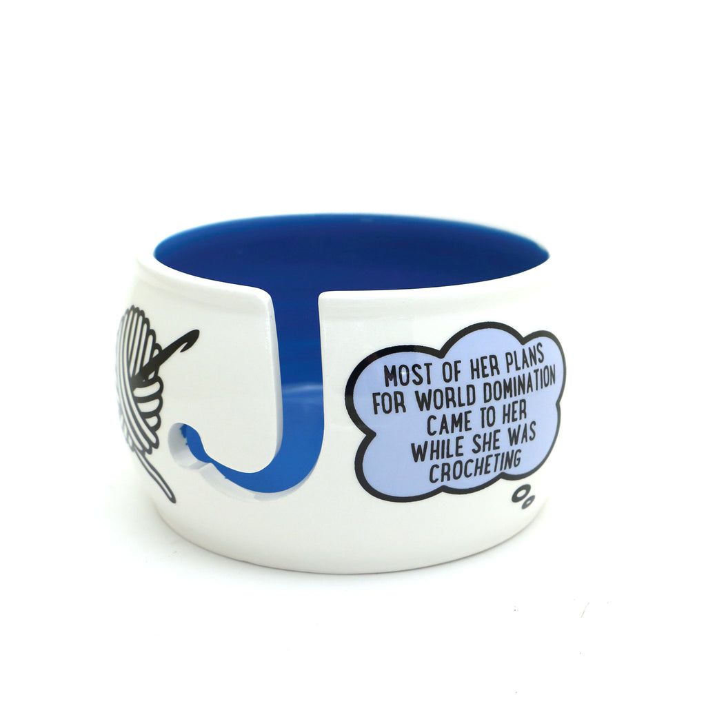 Yarn Bowl, World Domination Crochet, funny ceramic yarn bowl crochet gift