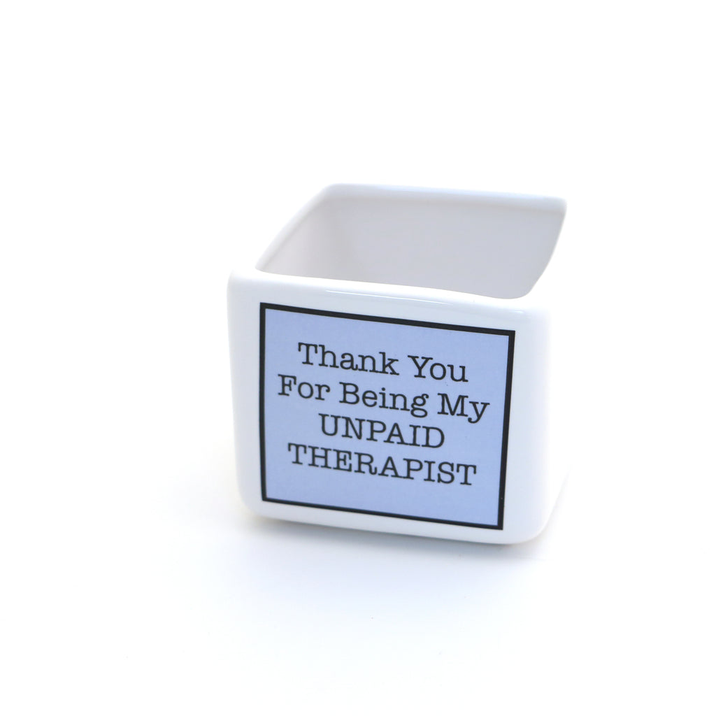 Mini planter or candle holder, Thank you unpaid therapist friendship blue square