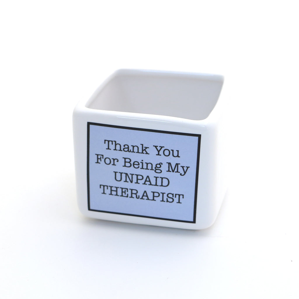 Mini planter or candle holder, Thank you unpaid therapist friendship blue square