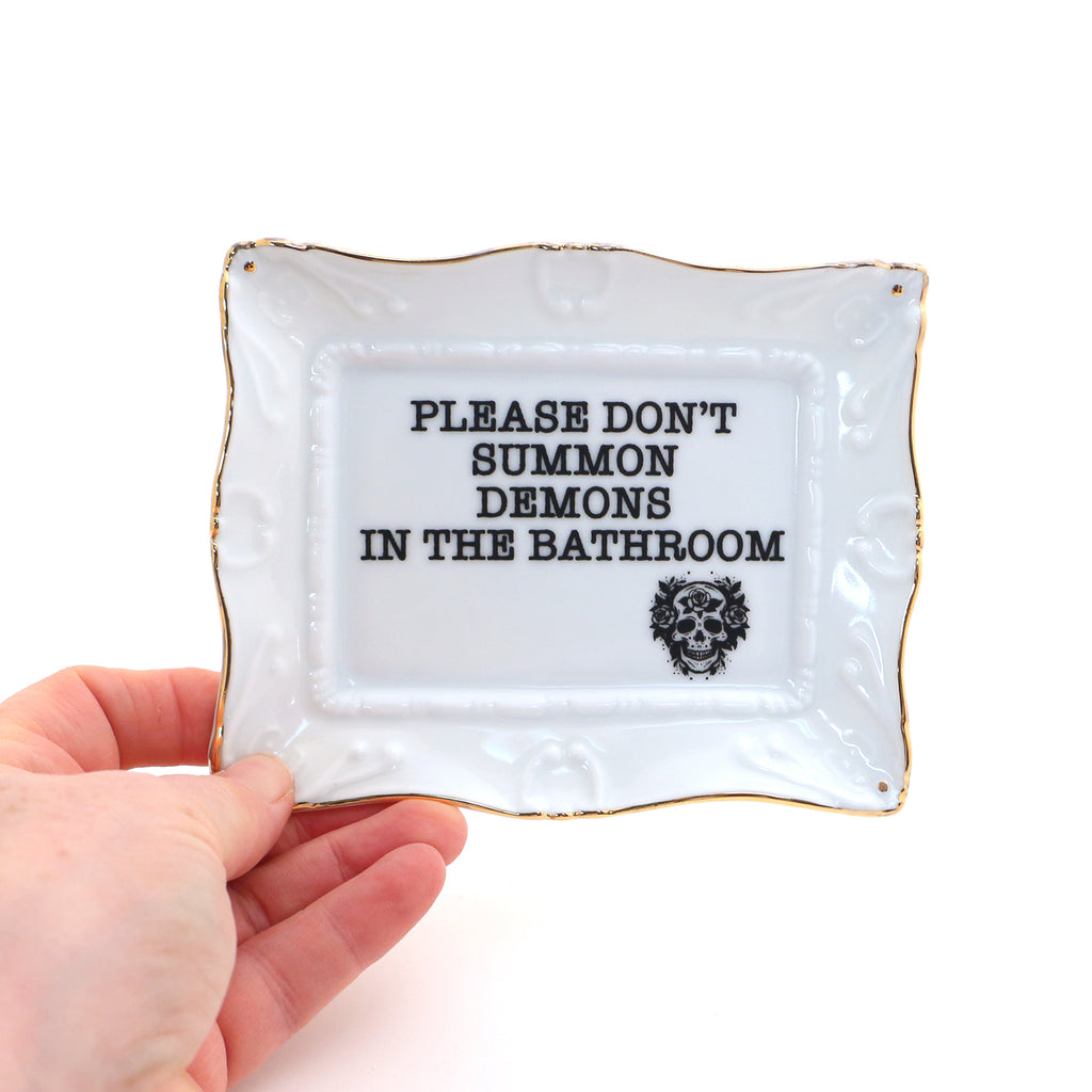 Porcelain tray with gold rim, Please Don't Summon Demons in the Bathroom, Funny decor