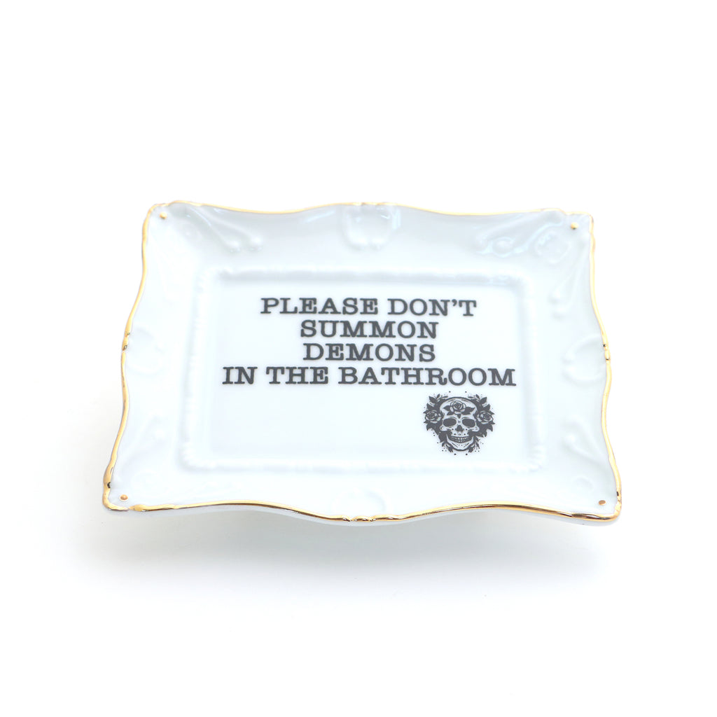 Porcelain tray with gold rim, Please Don't Summon Demons in the Bathroom, Funny decor
