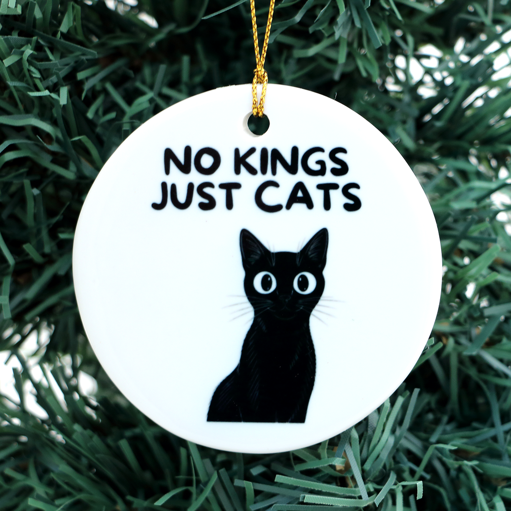 No Kings Just Cats Ornament, Funny Christmas Ornament