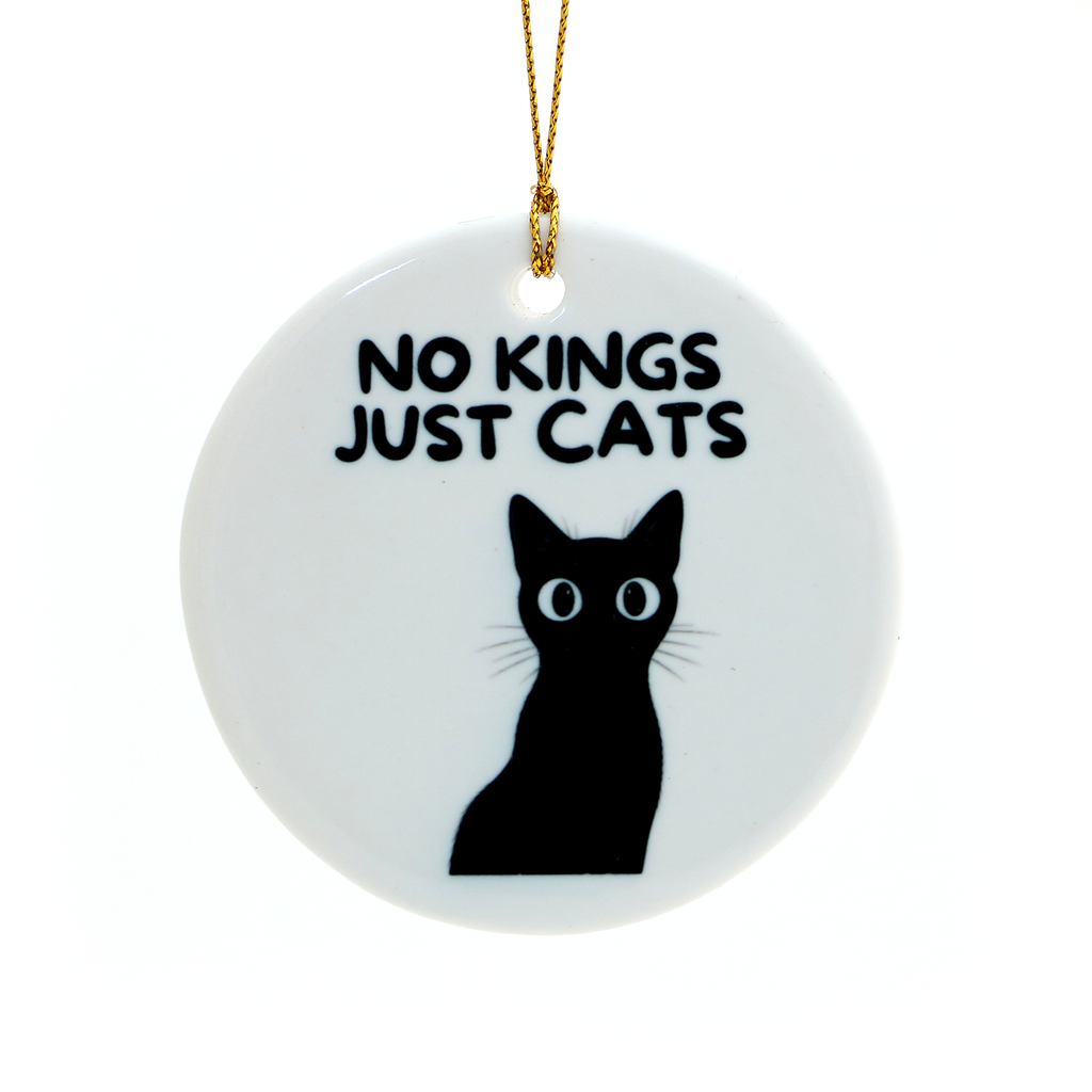 No Kings Just Cats Ornament, Funny Christmas Ornament