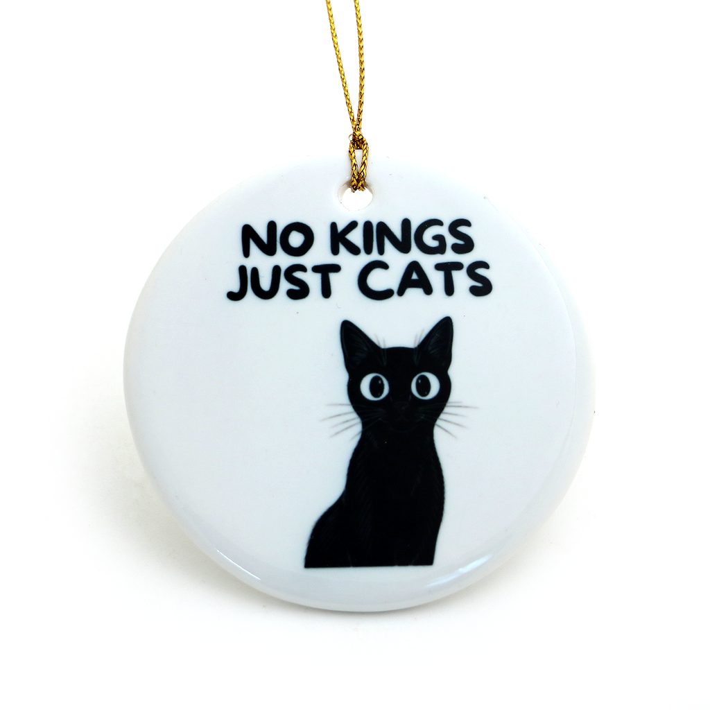 No Kings Just Cats Ornament, Funny Christmas Ornament