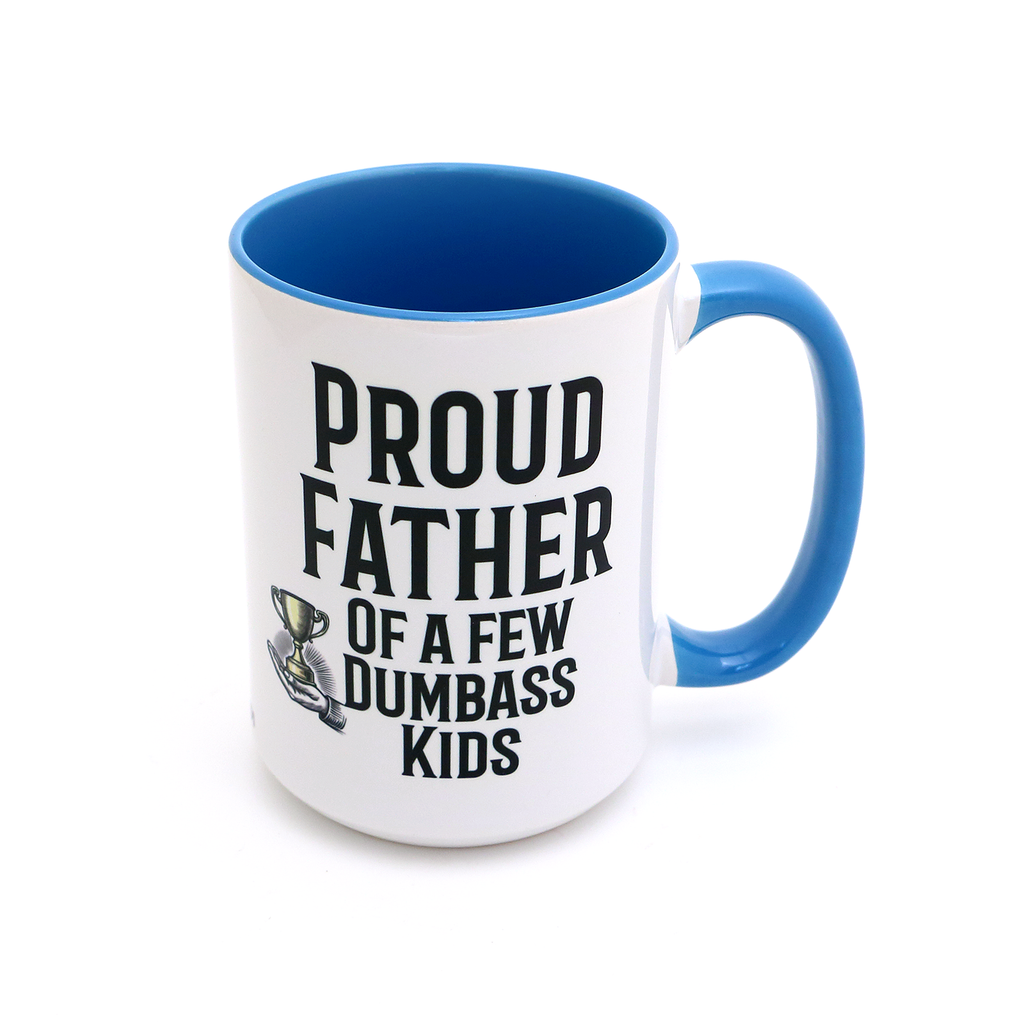 Proud Father 15 oz Mug, Funny Father's Day gift, Funny dad mug