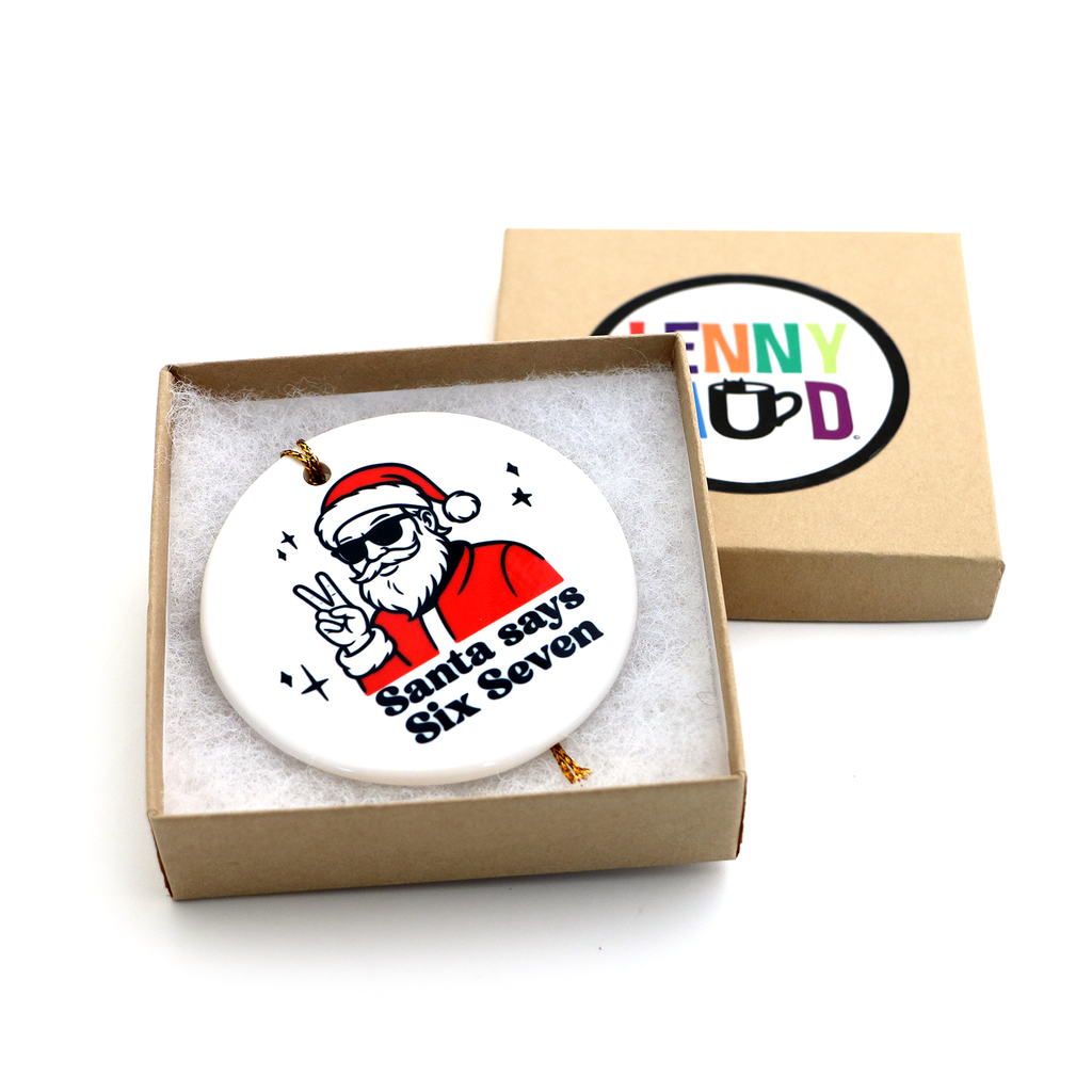 Santa Says 6 7 Ornament, Funny Internet Meme