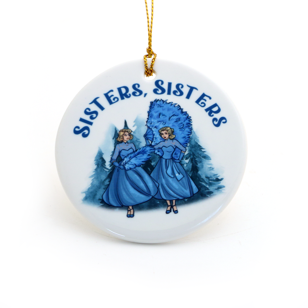 Sisters, Sisters Ornament, White Christmas Movie