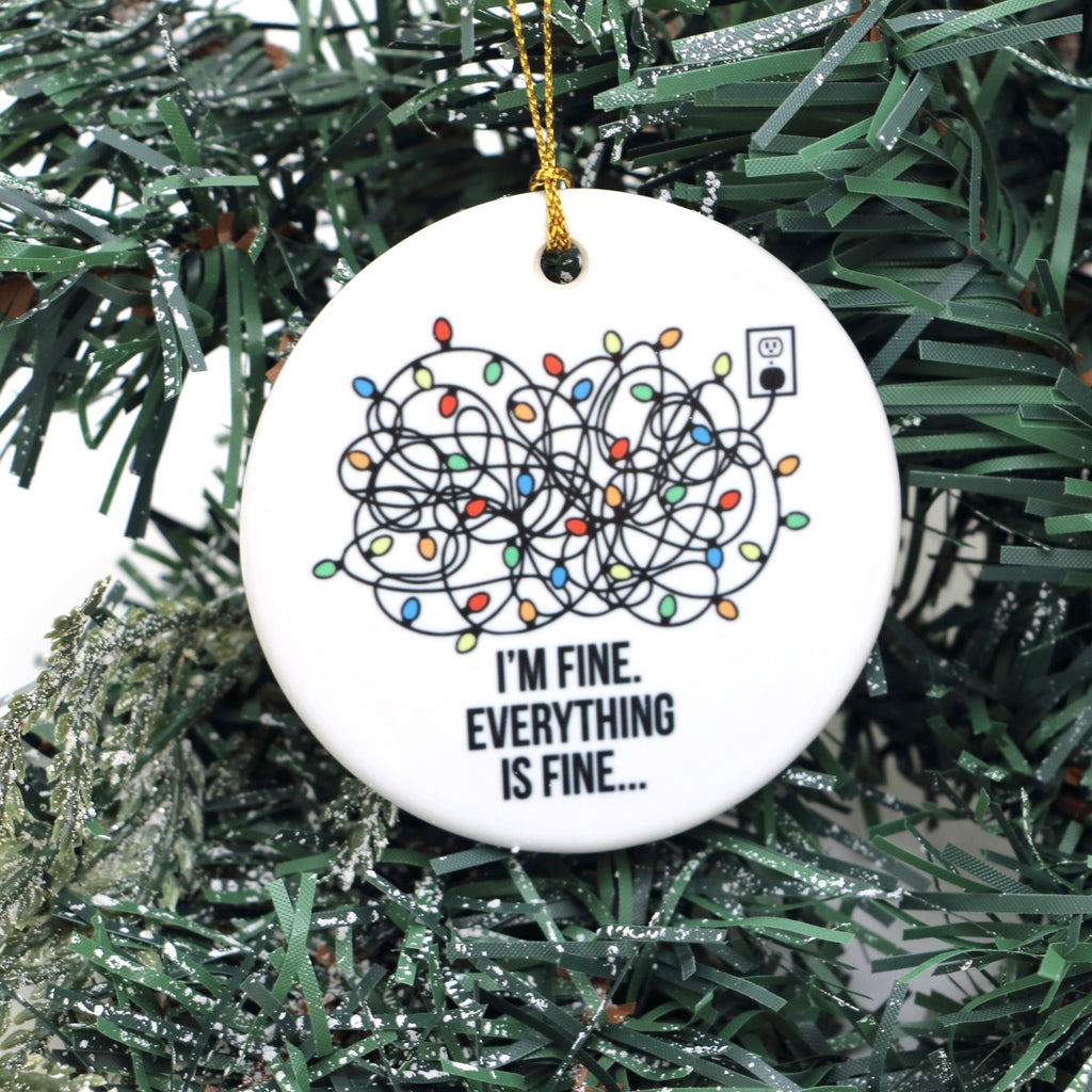 I'm fine, Everything is Fine Christmas ornament, christmas lights
