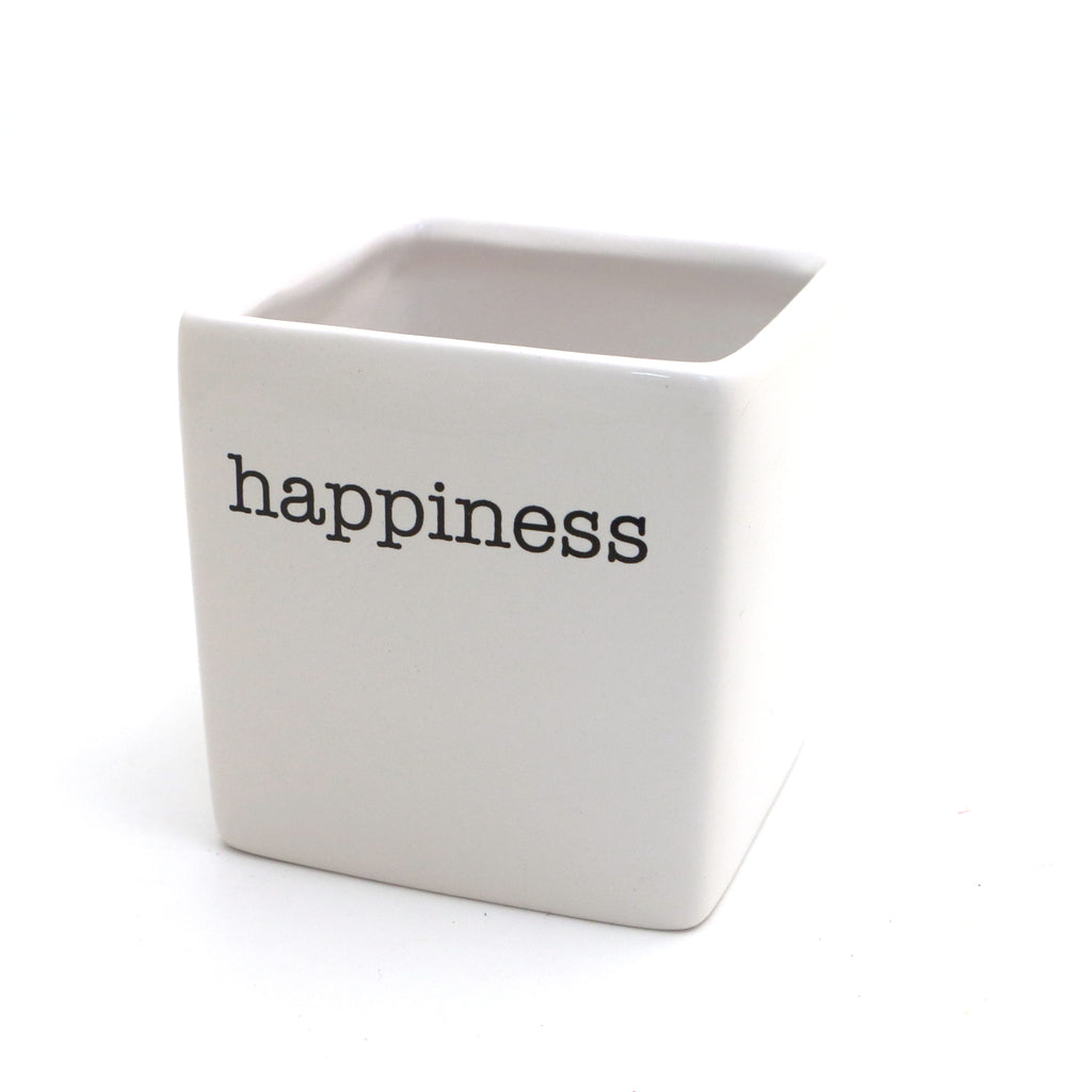Happiness planter, candle holder, pencil cup, square pot