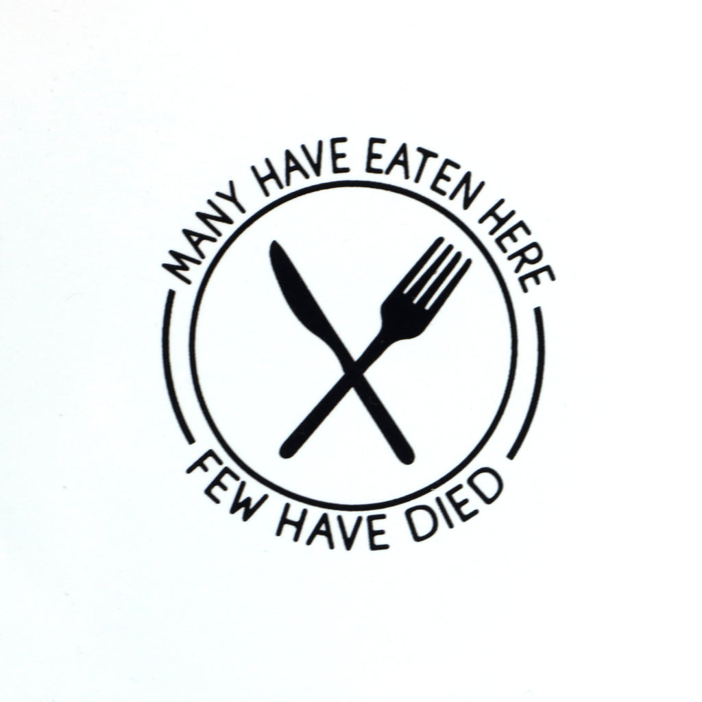 Funny plate, Many have Eaten Here Few have Died, serving platter, gift for bad cook