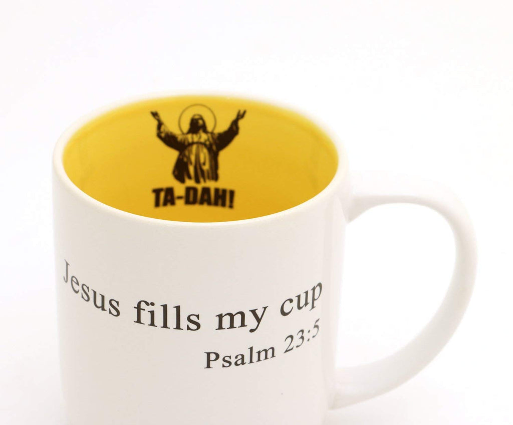 Ta-Dah Jesus Mug, Jesus fills my cup, Wake Pray Slay