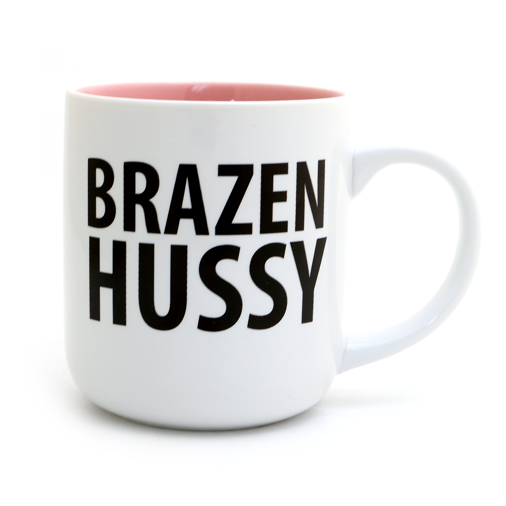 Brazen Hussy Mug
