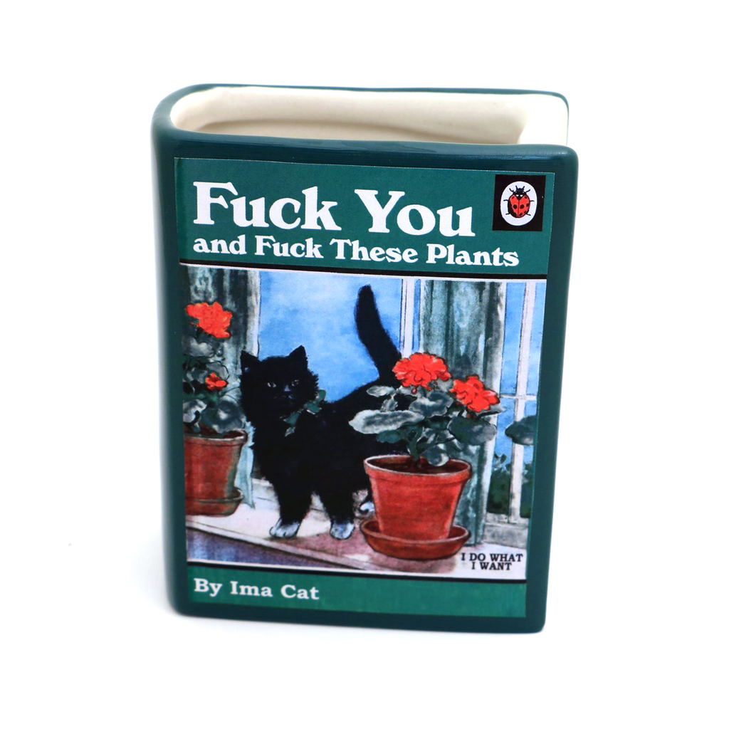 Book vase, cat, F you and these plants, book shaped pencil holder or planter, mature language