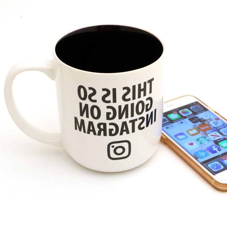 Instagram mug, This is so going on Instagram, selfie mug