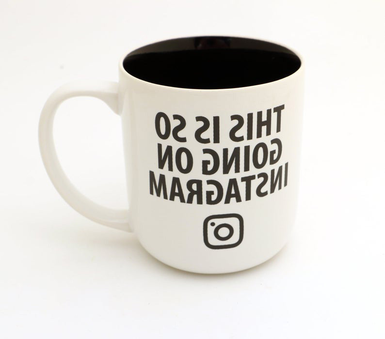 Instagram mug, This is so going on Instagram, selfie mug