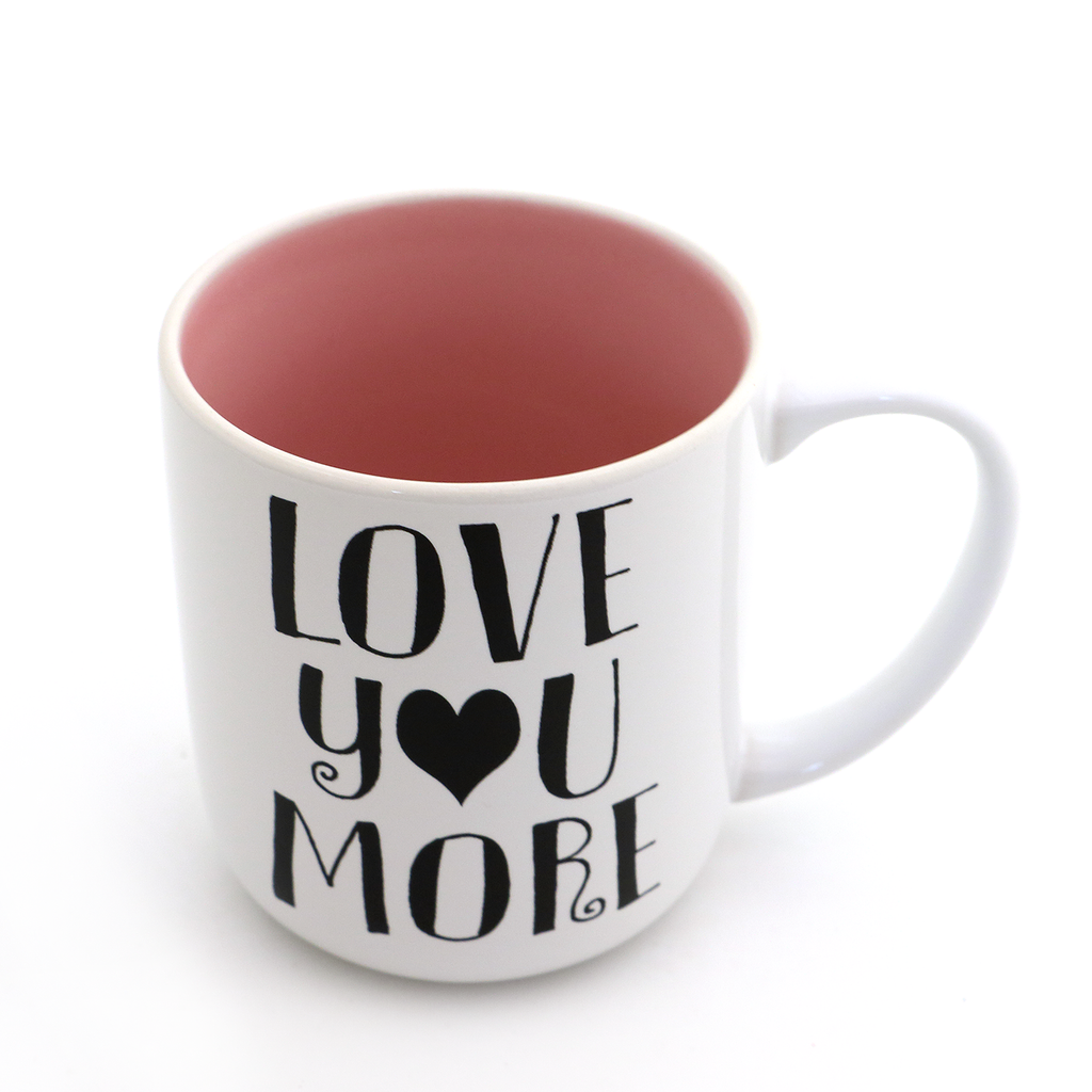 Love You More Mug, Love mug