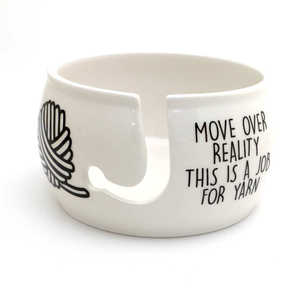 Move over Reality This is a Job for Yarn, yarn bowl